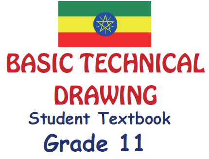 Grade 11 Technical Drawing TextBook For Ethiopian Students [PDF] Download
